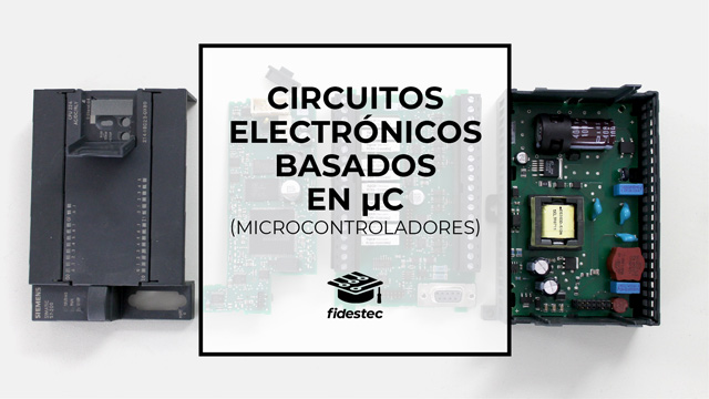 Circuitos electrónicos basados en microcontroladores