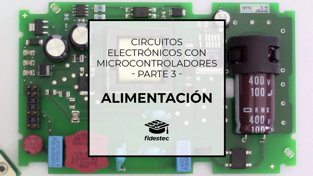 Circuitos electrónicos con microcontroladores - Fuente de alimentación
